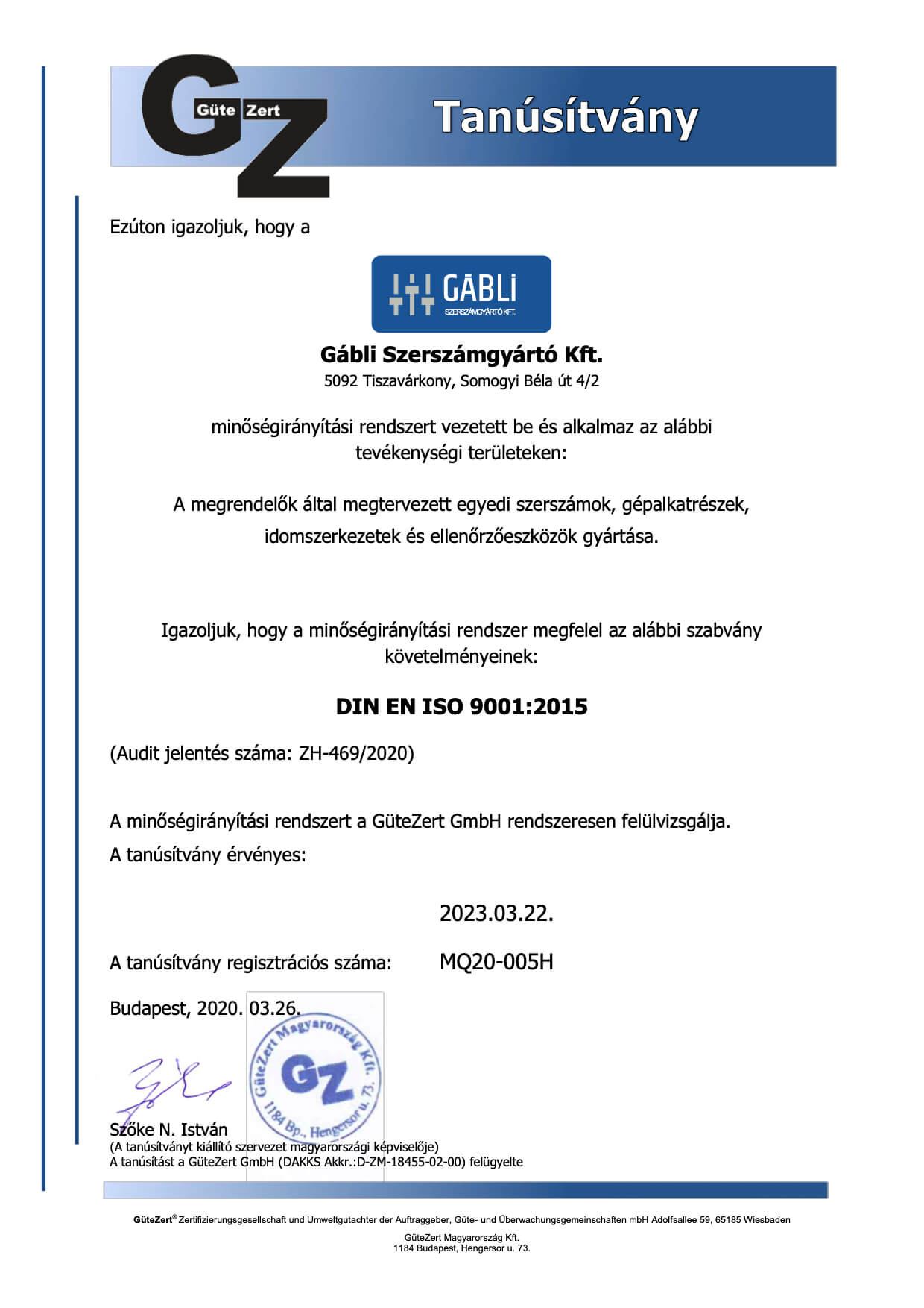 Gábli Szerszámgyártó Kft ISO minőségbztosítása